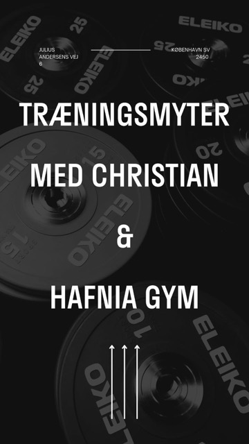 Træningsmyter med Christian og Hafnia Gym